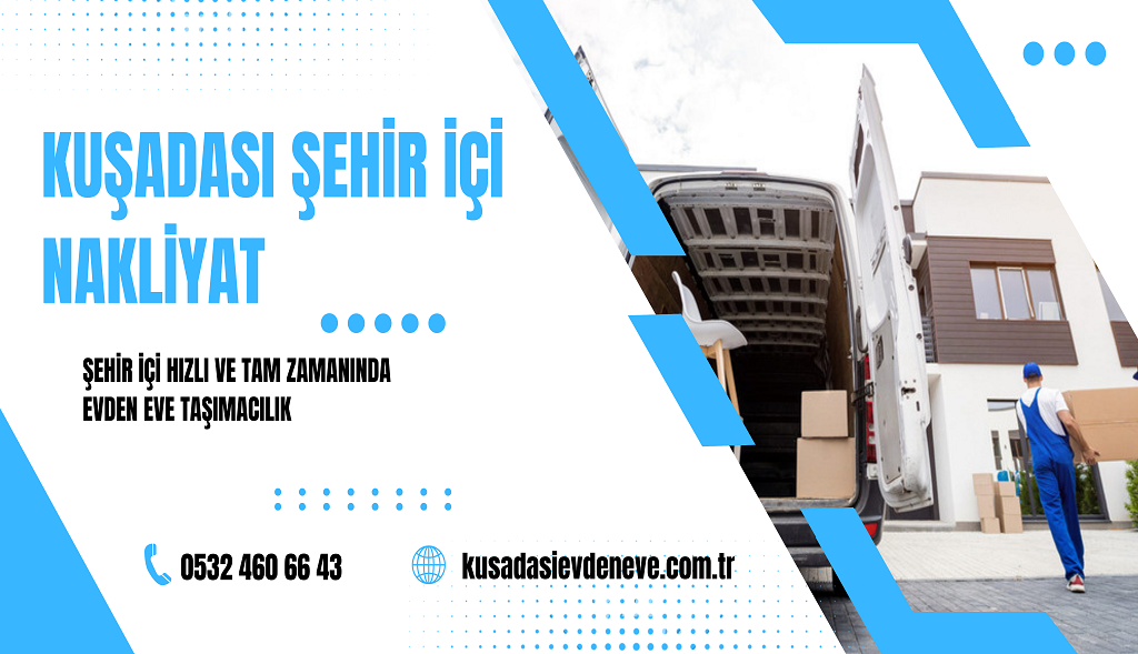 KUŞADASI ŞEHİR İÇİ NAKLİYAT